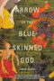 Arrow of the Blue-Skinned God (Retracing the Ramayana Through India) by Jonah Blank, 9780802137333