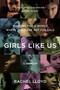 Girls Like Us (Fighting for a World Where Girls Are Not for Sale: A Memoir) by Rachel Lloyd, 9780061582066