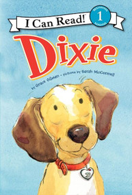 Dixie by Grace Gilman, Sarah McConnell, 9780061719134