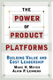 The Power of Product Platforms by Alvin P. Lehnerd, Marc H. Meyer, 9781451655308