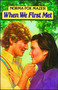 When We First Met by Norma Fox Mazer, 9781481451031