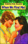 When We First Met by Norma Fox Mazer, 9781481451031