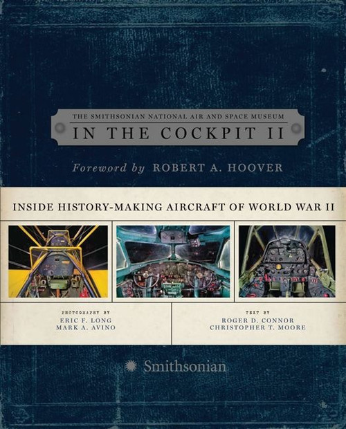 In the Cockpit 2 (Inside History-Making Aircraft of World War II) by National Air and Space Museum, 9780061684340