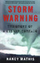Storm Warning (The Story of a Killer Tornado) by Nancy Mathis, 9780743296601