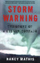 Storm Warning (The Story of a Killer Tornado) by Nancy Mathis, 9780743296601