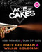 Ace of Cakes (Inside the World of Charm City Cakes) by Duff Goldman, Willie Goldman, 9780061703010