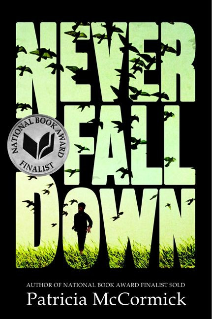 Never Fall Down (A Novel) - 9780061730955 by Patricia McCormick, 9780061730955