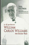 To All Gentleness (William Carlos Williams, The Doctor Poet) by Neil Baldwin, 9781580730389