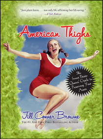 American Thighs (The Sweet Potato Queens' Guide to Preserving Your Assets) by Jill Conner Browne, 9780743278393