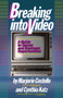 Breaking into Video by Marjorie Costello, Cynthia Katz, 9780671509941