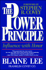 The Power Principle (Influence With Honor) by Blaine Lee, 9780684846163
