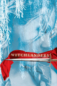 Witchlanders by Lena Coakley, 9781442420052