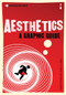 Introducing Aesthetics (A Graphic Guide) by Christopher Kul-Want, Piero Pierini, 9781848311671