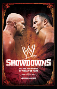 Showdowns (The 20 Greatest Wrestling Rivalries of the Last Two Decades) by Jeremy Roberts, 9781416591733