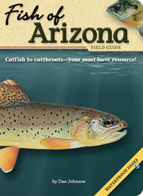 Fish of Arizona Field Guide by Dan Johnson, 9781591930815