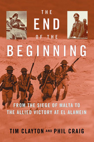 The End of the Beginning by Tim Clayton, Phil Craig, 9780743223270