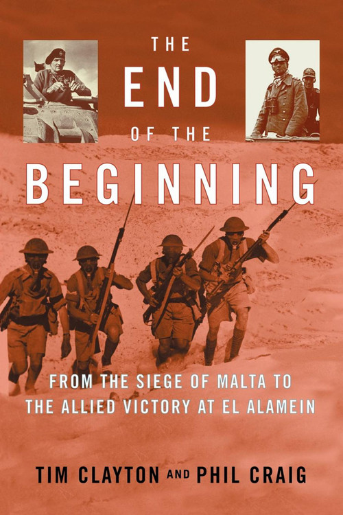 The End of the Beginning by Tim Clayton, Phil Craig, 9780743223270