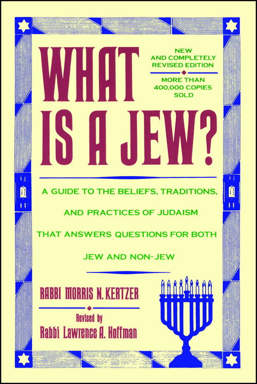 What is a Jew by Morris N. Kertzer, 9780684842981