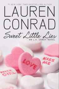 Sweet Little Lies - 9780061767616 by Lauren Conrad, 9780061767616