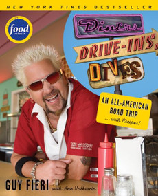Diners, Drive-ins and Dives (An All-American Road Trip . . . with Recipes!) by Guy Fieri, Ann Volkwein, 9780061724886