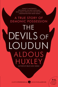 The Devils of Loudun by Aldous Huxley, 9780061724916