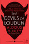 The Devils of Loudun by Aldous Huxley, 9780061724916