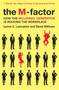 The M-Factor (How the Millennial Generation Is Rocking the Workplace) by Lynne C. Lancaster, David Stillman, 9780061769313