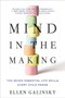Mind in the Making (The Seven Essential Life Skills Every Child Needs) by Ellen Galinsky, 9780061732324
