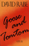 Goose and Tomtom by David Rabe, 9780802151933