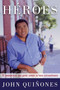 Heroes (El momento en que gente comun se hace extraordinaria) by John Quinones, 9780061733628