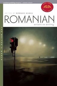 Romanian Writers on Writing by Norman Manea, 9781595340825