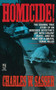 Homicide! by Charles W. Sasser, 9781476784502