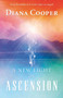 A New Light on Ascension by Diana Cooper, 9781844090358