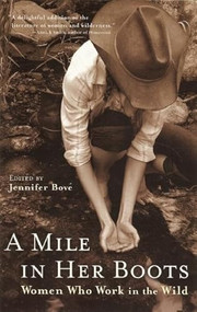 A Mile in Her Boots (Women Who Work in the Wild) by Jennifer Bové, 9781932361377