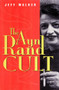Ayn Rand Cult by Jeff Walker, 9780812693904