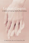 Lesbian Couples (A Guide to Creating Healthy Relationships) by D. Merilee Clunis, G. Dorsey Green, 9781580051316