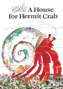 A House for Hermit Crab - 9780689848940 by Eric Carle, Eric Carle