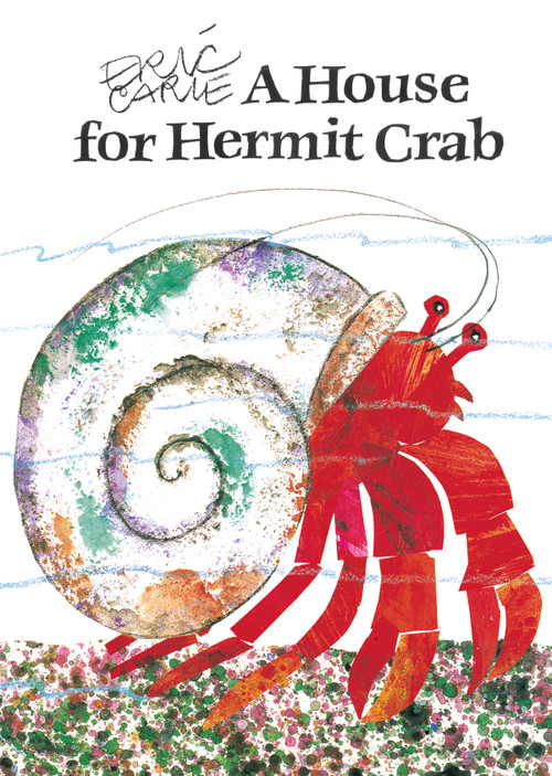 A House for Hermit Crab - 9780689848940 by Eric Carle, Eric Carle