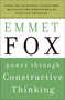 Power Through Constructive Thinking by Emmet Fox, 9780061735189