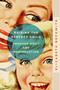 Raising the Perfect Child Through Guilt and Manipulation by Elizabeth Beckwith, 9780061759574