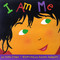 I Am Me by Karla Kuskin, Dyanna Wolcott, 9780689814730