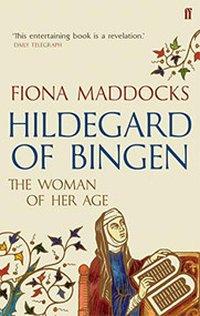 Hildegard of Bingen by Fiona Maddocks, 9780571302437