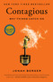 Contagious (Why Things Catch On) by Jonah Berger, 9781451686579