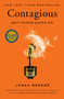 Contagious (Why Things Catch On) by Jonah Berger, 9781451686579