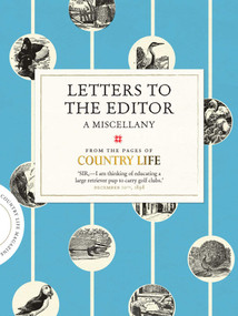 Letters to the Editor by Country Life, 9781849838320