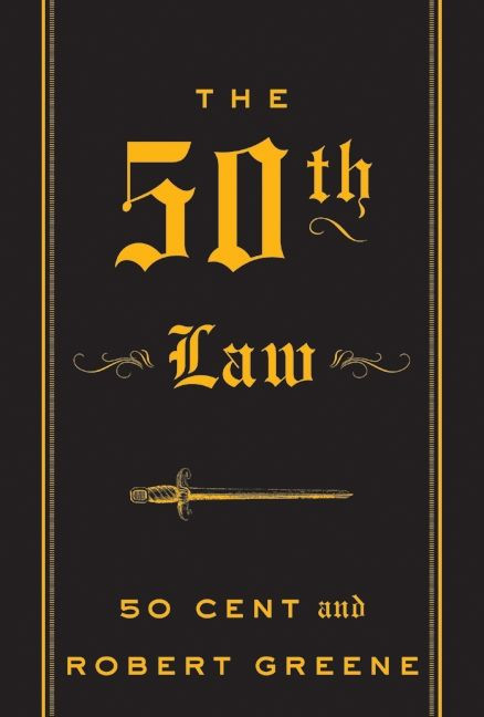 The 50th Law by 50 Cent, Robert Greene, 9780061774607