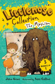 Littlenose Collection: The Magician by John Grant, Ross Collins, 9781471121371