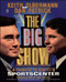The Big Show by Keith Olbermann, Dan Patrick, 9780671009199