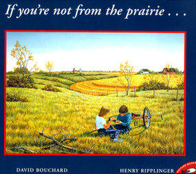 If You're Not from the Prairie - 9780689820359 by David Bouchard, Henry Ripplinger, 9780689820359