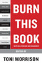 Burn This Book (Notes on Literature and Engagement) by Toni Morrison, 9780061774010